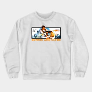 Bonnie And Clyde Crewneck Sweatshirt